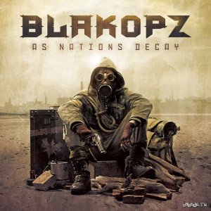  BlakOPz - As Nations Decay (2013) 