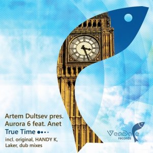  Artem Dultsev pres. Aurora 6 - True Time (2015) 