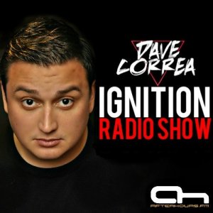  Dave Correa -  IGNITION Radio Show 050 (2015-03-07) 