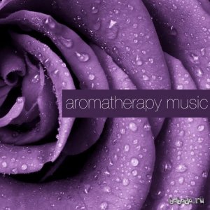  Aromatherapy Music (2015) 