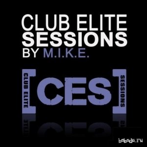  Club Elite Sessions with M.I.K.E Episode 407 (2015-04-30) 