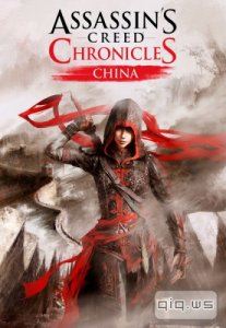  Assassin's Creed Chronicles:  / Assassins Creed Chronicles: China (2015/RUS/ENG/MULTi14/RePack by R.G.Catalyst)  01.05.15 