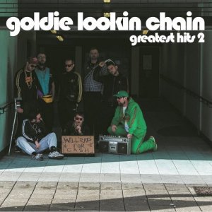  Goldie Lookin Chain - Greatest Hits 2 (2015) 
