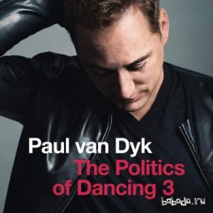  Paul Van Dyk - The Politics of Dancing 3 (2015) 