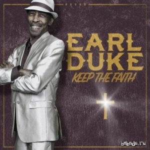  Earl Duke - Keep the Faith (2015) 