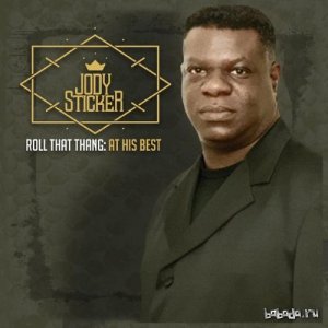  Jody Sticker - Roll That Thang At His Best (2015) 