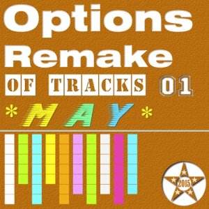  Options Remake Of Tracks 2015 MAY 01 