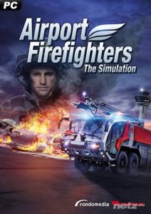  Airport Firefighters: The Simulation (2015/RUS/ENG/MULTi7/RePack  xatab) 