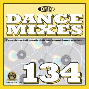  DMC Dance Mixes 134 - April Mid Month Release (2015) 
