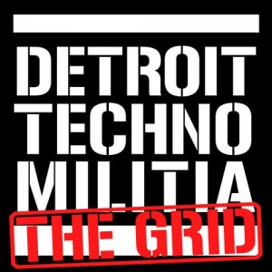  Detroit Techno Militia - The Grid Podcast  050 (2015-05-17) 