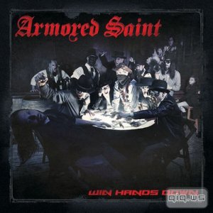  Armored Saint - Win Hands Down (2015) 