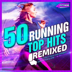  50 Running Top Hits Remixed (2015) 