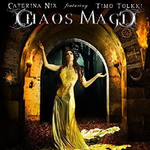  Chaos Magic (Timo Tolkki & Caterina) - Chaos Magic (2015) 