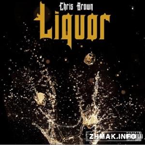  Chris Brown - Liquor (2015) 