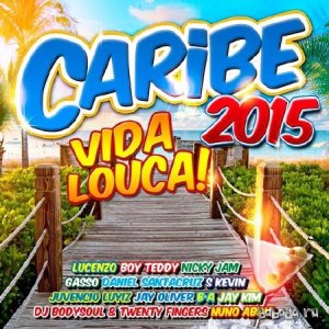  Caribe 2015: Vida Louca! (2015) 