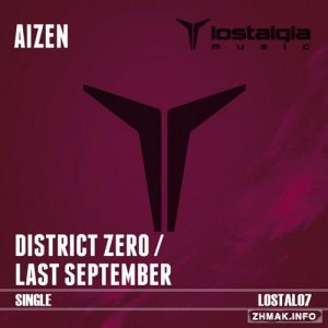  Aizen - District Zero / Last September - LOSTAL007 