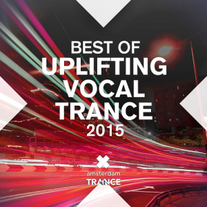  Best Of Uplifting Vocal Trance (2015) 