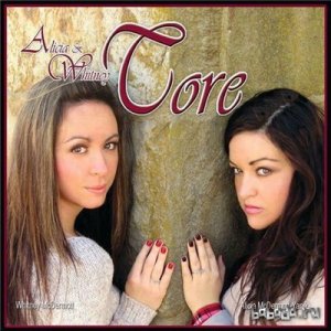  Alicia And Whitney - Core (2015) 