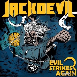  Jackdevil - Evil Strikes Again (2015) 