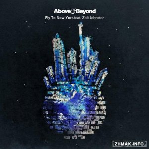 Above & Beyond & Zoe Johnston - Fly To New York 