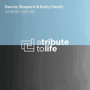  Dennis Sheperd & Katty Heath - Where I Begin 