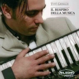  Toto Grimaldi - Il respiro della musica (2013) 