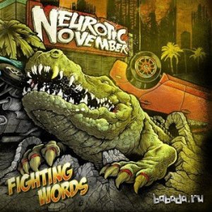  Neurotic November - Fighting Words (2015) 