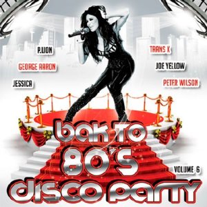  Back To 80's Party Disco Vol.6 (2015) 