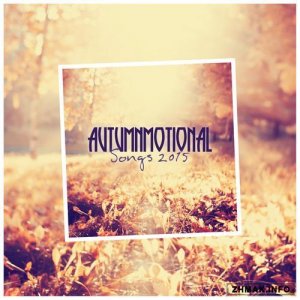  Autumnmotional Songs 2015 (2015) 