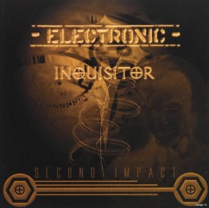  Electronic Inquisitor - Second Impact (2014) 