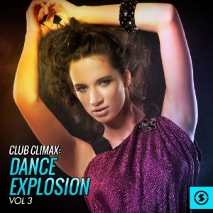  Club Climax: Dance Explosion, Vol. 3 (2015) 