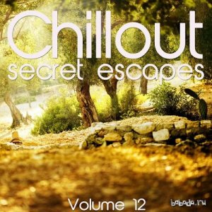  Chillout Secret Escapes Vol 12 (2015) 