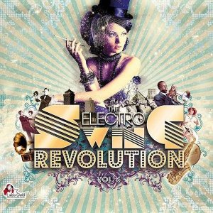  Various Artist - The Electro Swing Revolution, Vol. 6 (2016) 
