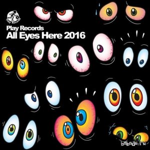  All Eyes Here 2016 (2015) 