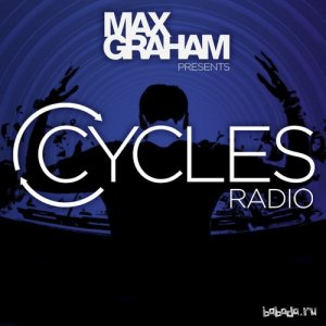  Max Graham presents - Cycles Radio 239 (2016-02-02) 
