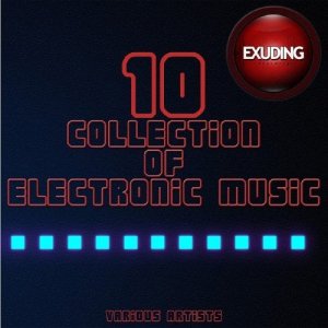  Collection Of Electronic Music, Vol. 10 (2016) 
