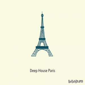  Deep House Paris Vol.1 (2016) 