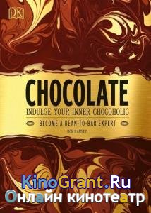 Dom Ramsey - Chocolate: Indulge Your Inner Chocoholic