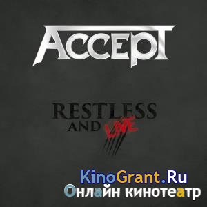  Accept -  Restless And Live (2CD) (2017)