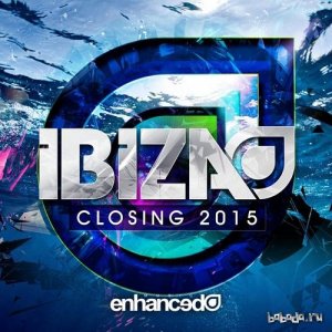  Enhanced Ibiza Closing (2015) 