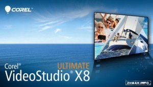  Corel VideoStudio Ultimate X8 18.6.0.6 x86/64 