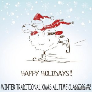  Happy Winter Holidays Vol 2 Traditional Xmas Alltime Classics (2015) 