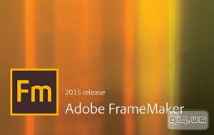  Adobe Framemaker 2015 13.0.3.494 RePack by D!akov 