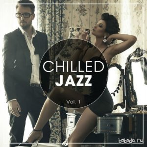  Chilled Jazz Vol.1 (2016) 