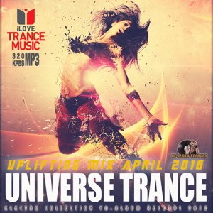  Universe Trance: Uplifting Mix April (2016) 